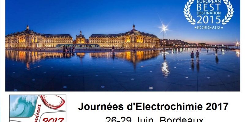 Journées d’électrochimie 2017, 26-29 juin, Bordeaux